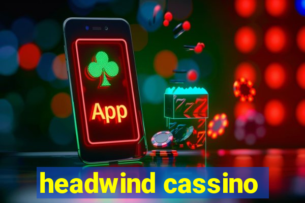 headwind cassino