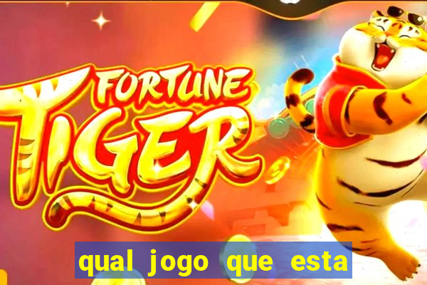 qual jogo que esta pagando agora