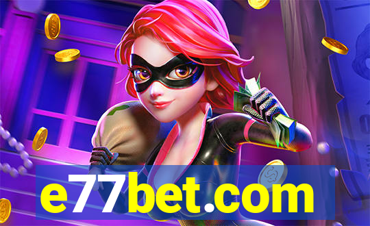 e77bet.com