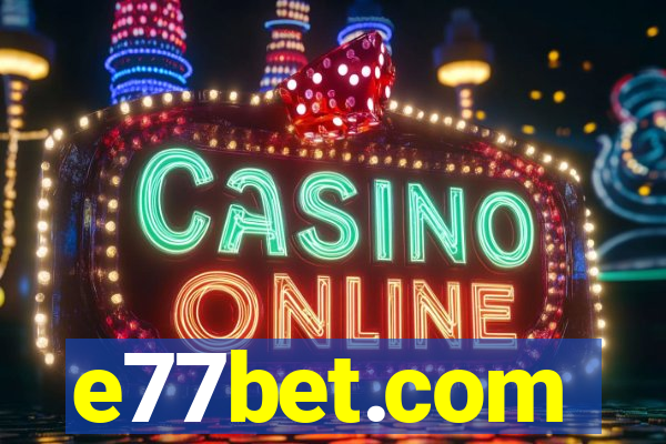 e77bet.com