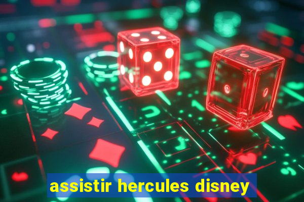 assistir hercules disney