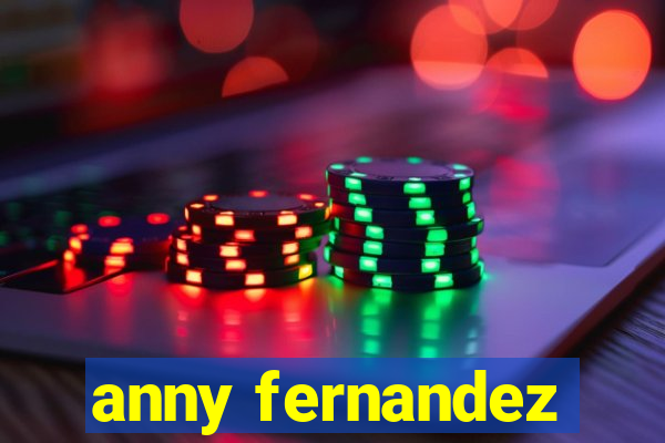 anny fernandez