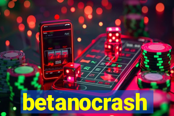 betanocrash