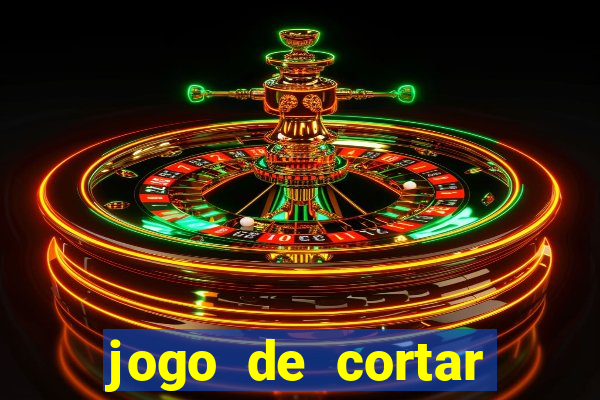 jogo de cortar frutas aposta