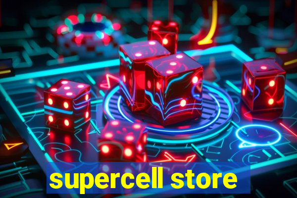 supercell store