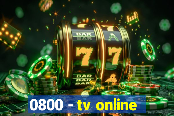 0800 - tv online