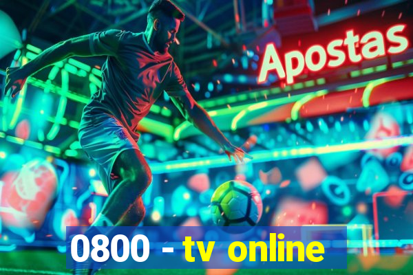 0800 - tv online