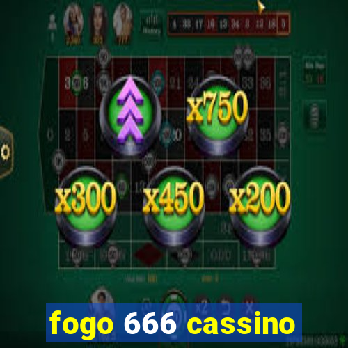 fogo 666 cassino