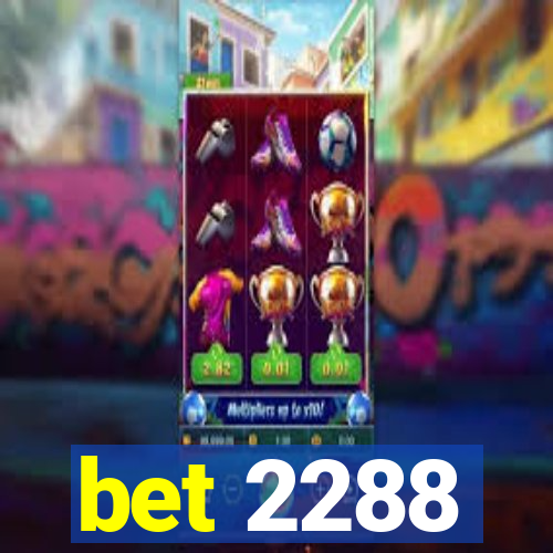 bet 2288