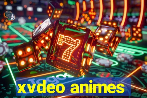 xvdeo animes