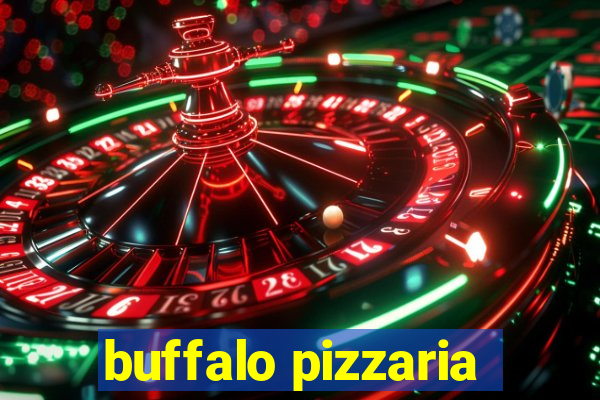 buffalo pizzaria