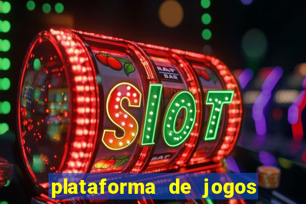 plataforma de jogos de ganhar dinheiro