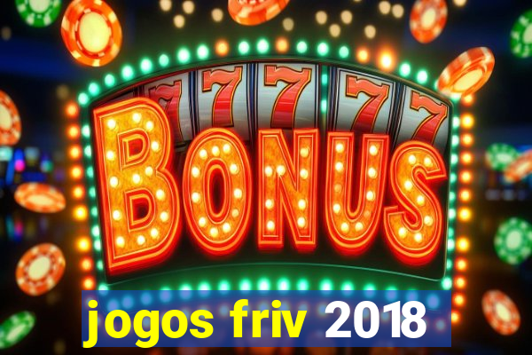 jogos friv 2018