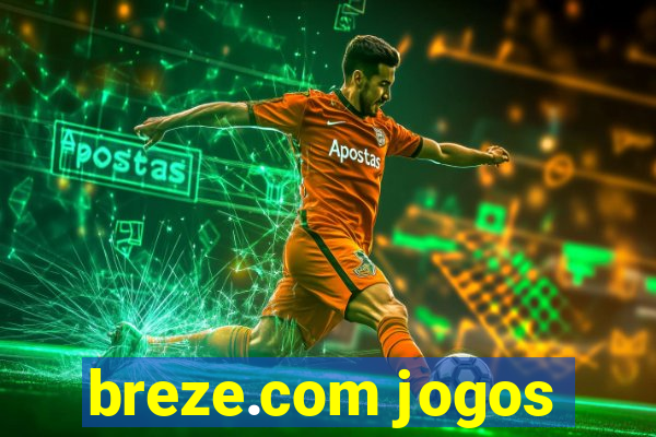 breze.com jogos