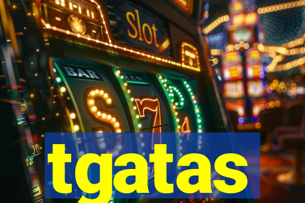 tgatas