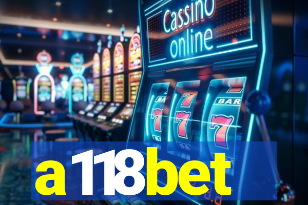 a118bet