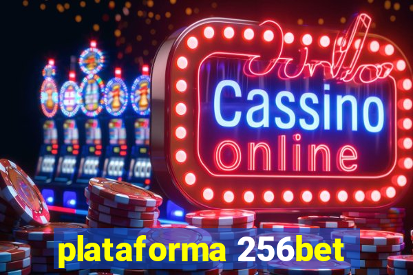 plataforma 256bet