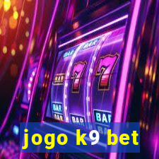 jogo k9 bet