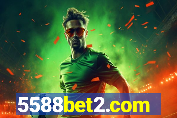 5588bet2.com