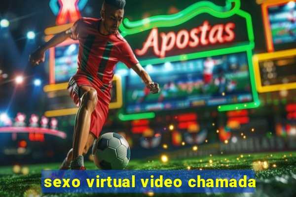 sexo virtual video chamada