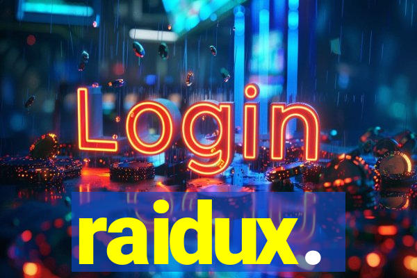 raidux.