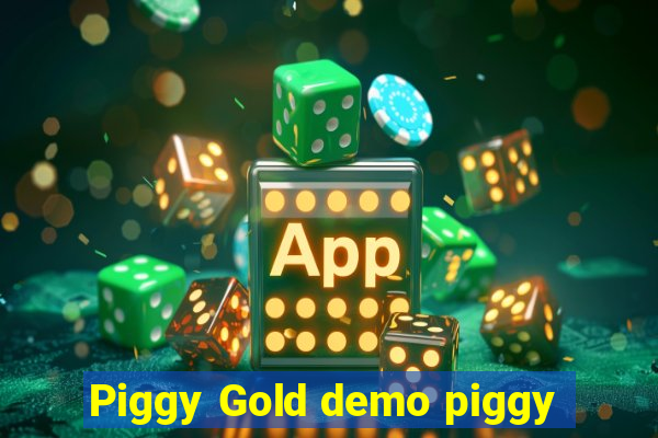 Piggy Gold demo piggy