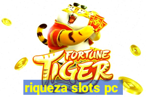 riqueza slots pc