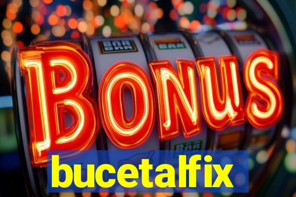 bucetalfix