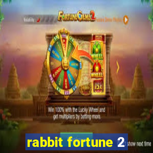 rabbit fortune 2