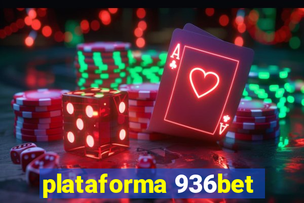 plataforma 936bet