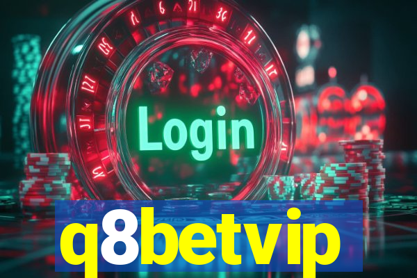 q8betvip