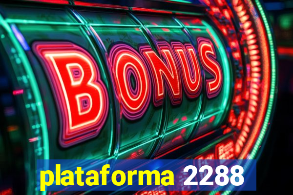 plataforma 2288