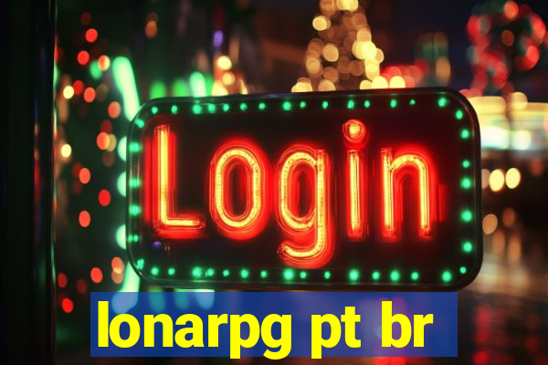 lonarpg pt br