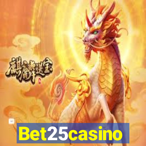 Bet25casino