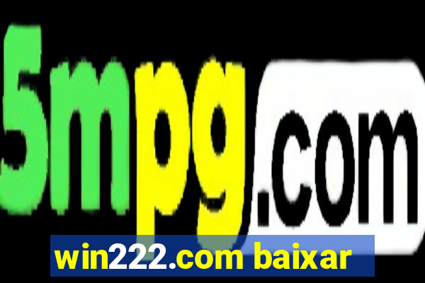 win222.com baixar