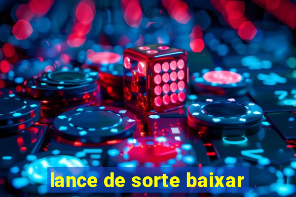 lance de sorte baixar