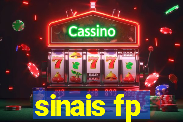 sinais fp