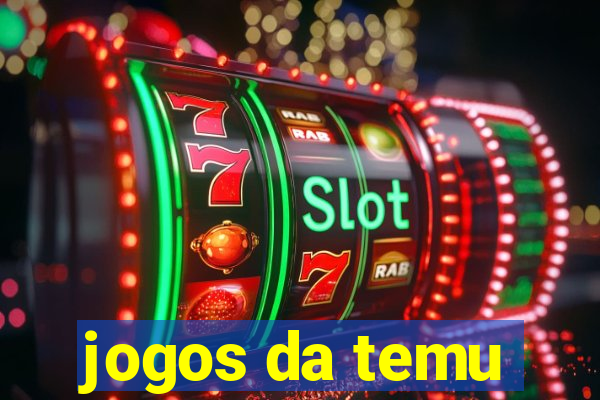 jogos da temu