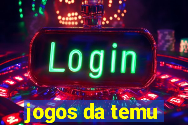 jogos da temu