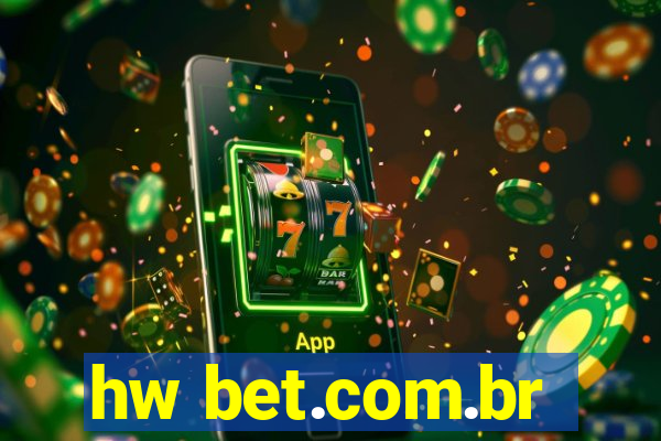 hw bet.com.br