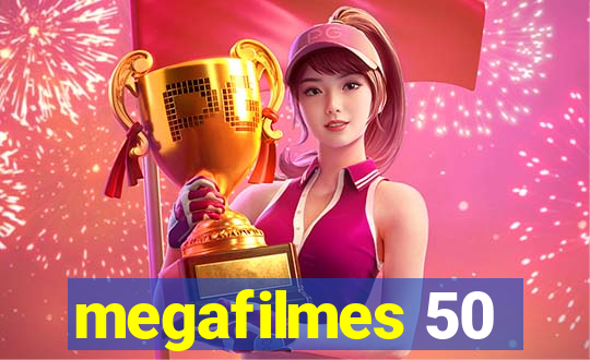 megafilmes 50