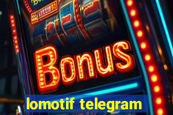 lomotif telegram