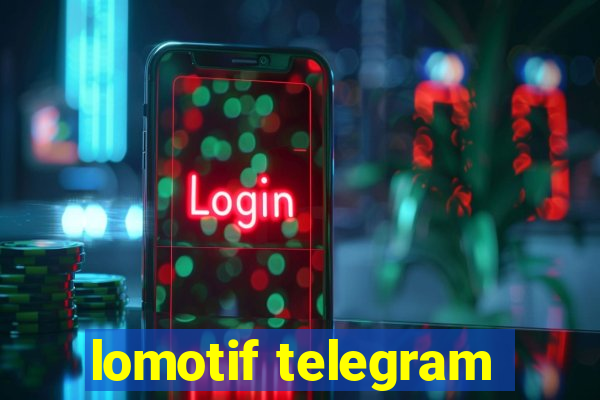 lomotif telegram