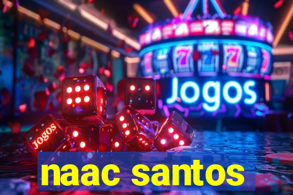 naac santos