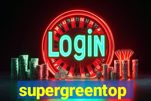 supergreentop