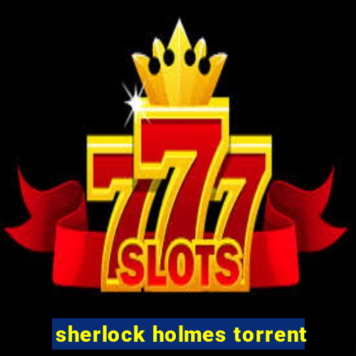 sherlock holmes torrent