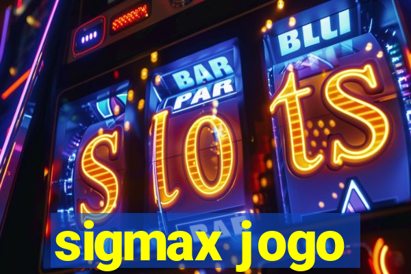 sigmax jogo