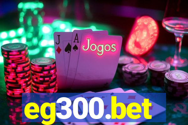 eg300.bet