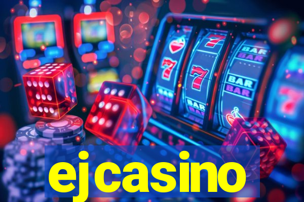 ejcasino