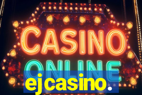 ejcasino.